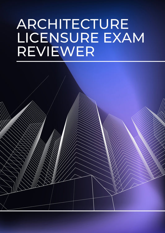 Architecture Licensure Exam Reviewer