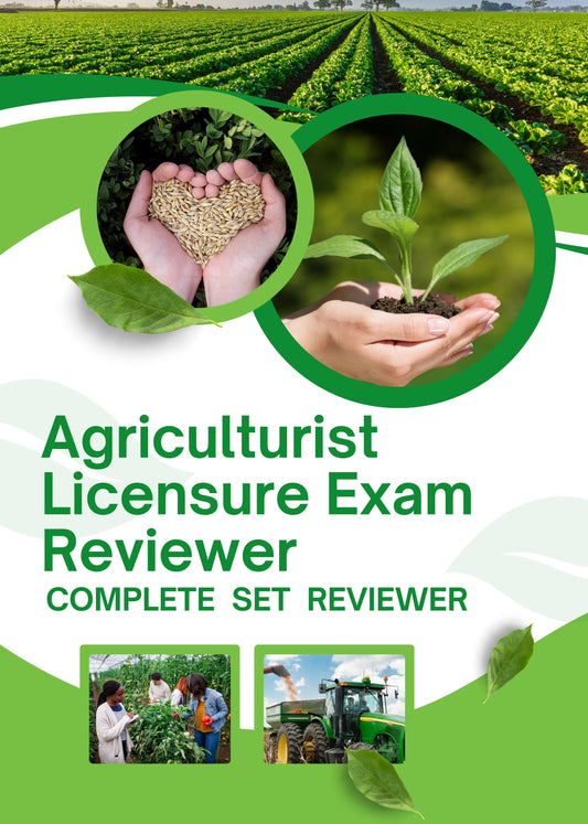 Agriculture Licensure Examination (ALE) Reviewer - Agriculturist Board Exam Complete Reviewer