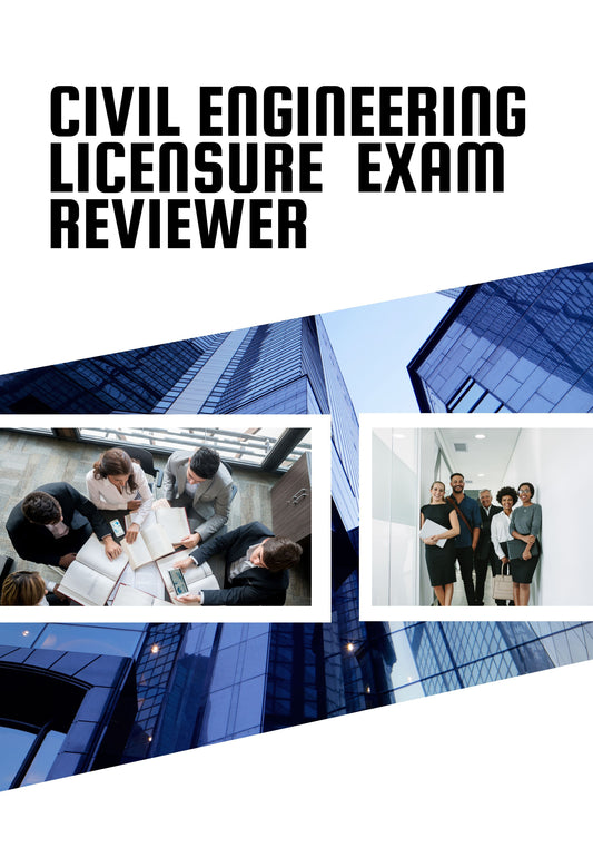 Civil Engineering Licensure Exam Complete Set Reviewer (All Subject Areas)