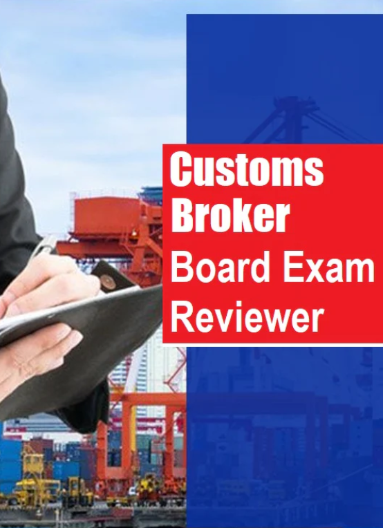 Customs Broker Licensure Exam Reviewer