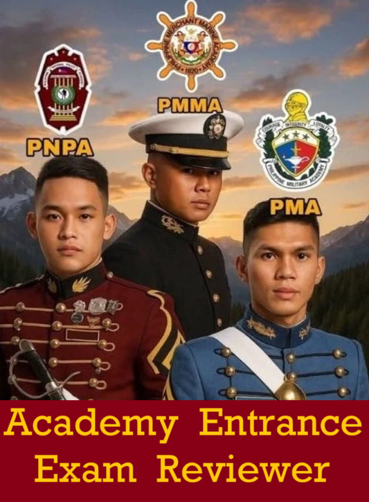 Entrance Exam Reviewer for PMA, PNPA, PMMA